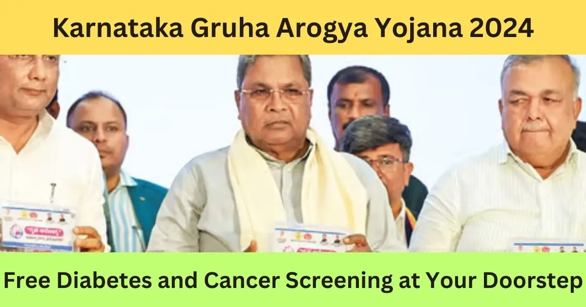 Karnataka Gruha Arogya Yojana 2024